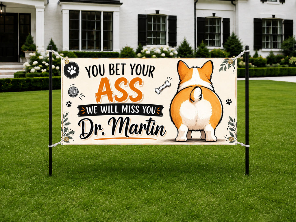 Funny Veterinarian Retirement Banner | You Bet Your Ass We'll Miss You Vet Tech Goodbye