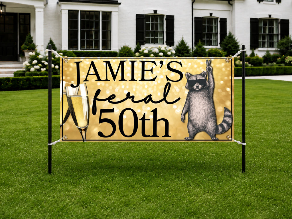 Personalized Feral 50th Birthday Banner | Funny 50th Birthday Decoration
