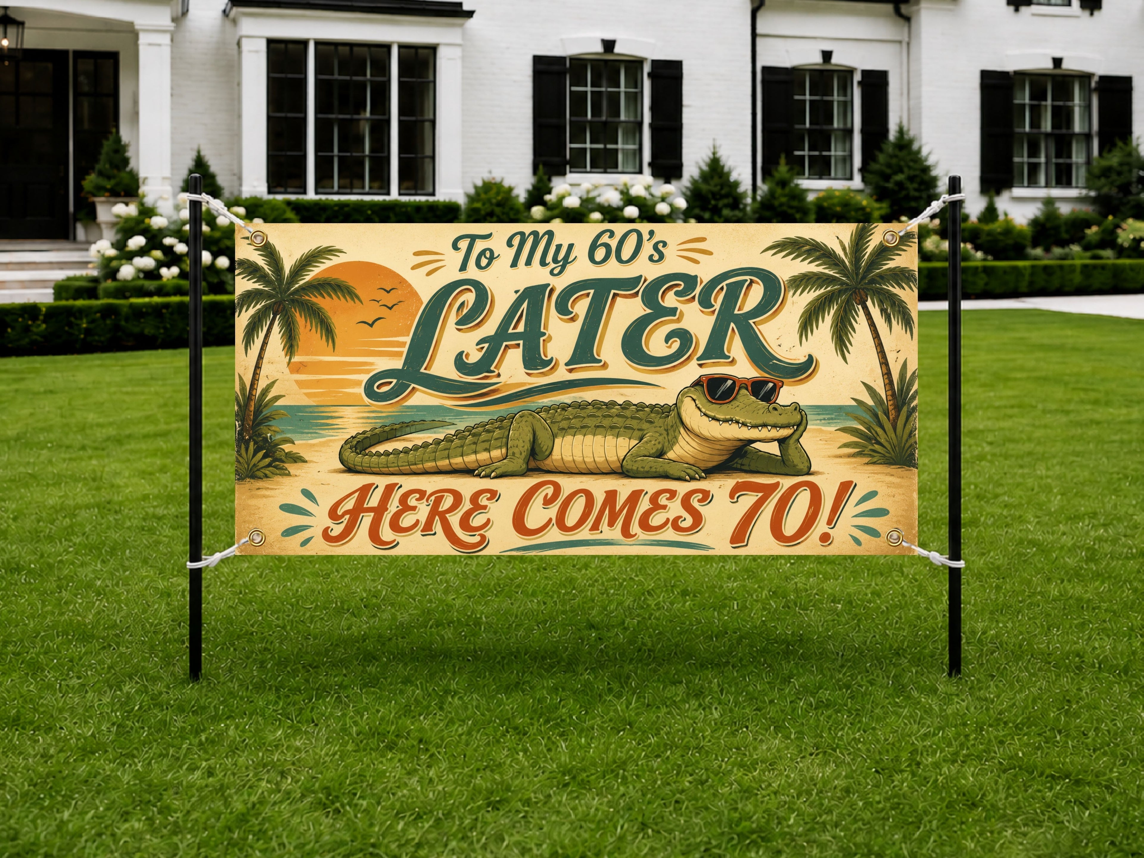 70th Birthday Banner, Later Alligator Sign, Tropical Backdrop