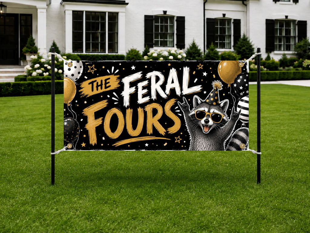 Feral Fours Birthday Banner, 4th Birthday Party Decor,  Funny Raccoon Birthday Sign