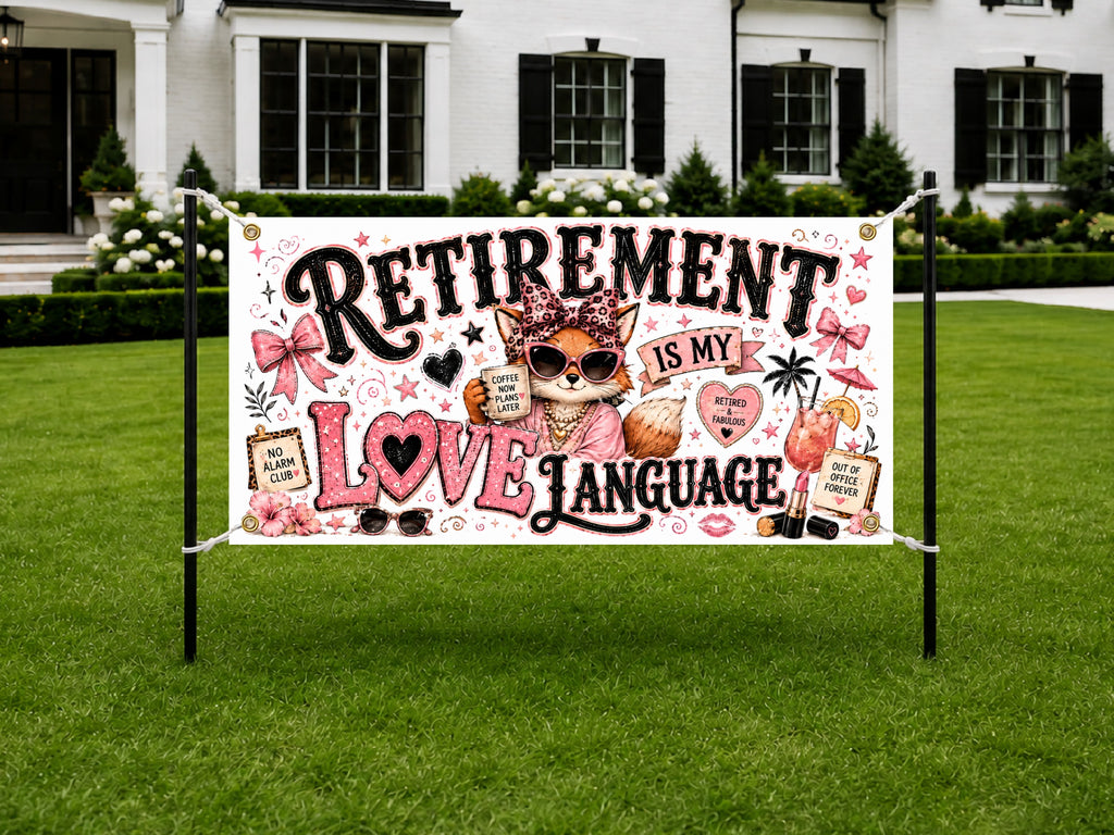 Funny Retirement Banner, Love Language Sign, Women Office Backdrop