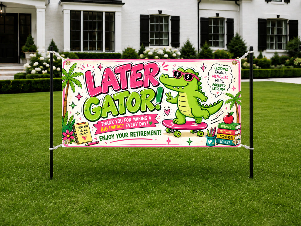 Funny Teacher Retirement Banner, Retirement Party Sign, Gator Theme