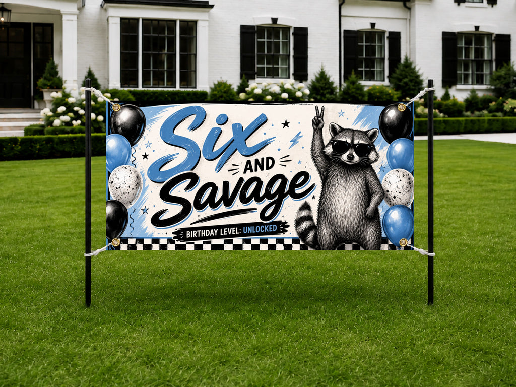 Funny 6th Birthday Banner, Six and Savage Party Sign, Kids Backdrop