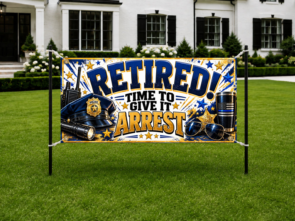 Give It Arrest Retirement Banner