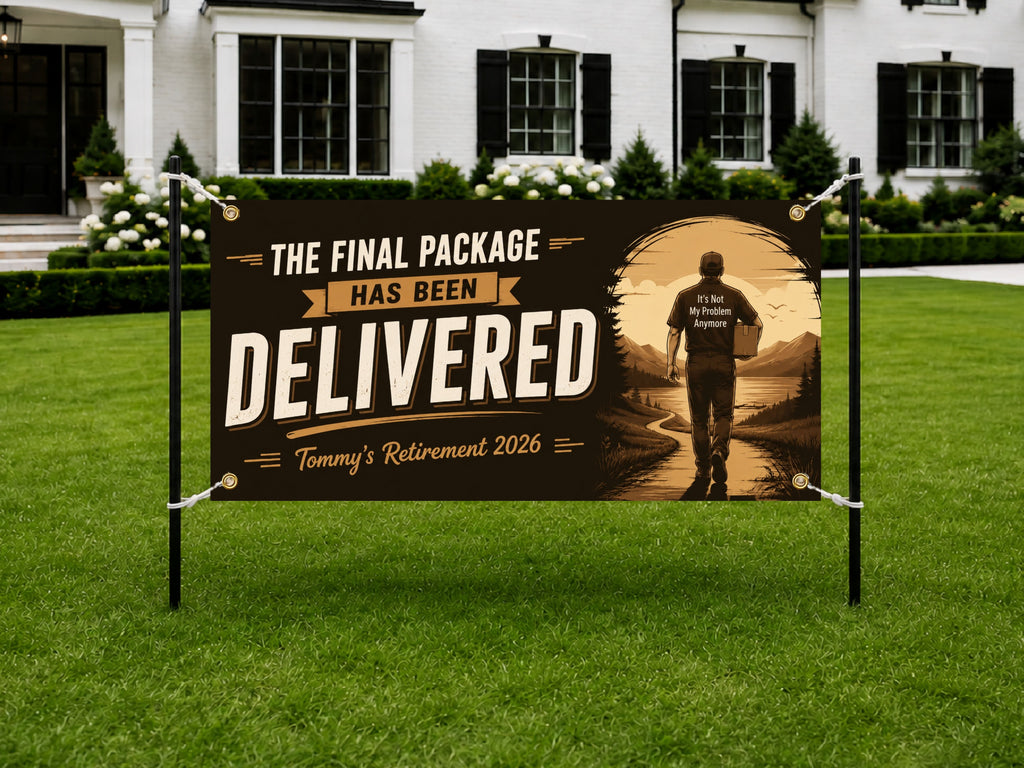 Delivery Driver Retirement Banner | Final Package Has Been Delivered