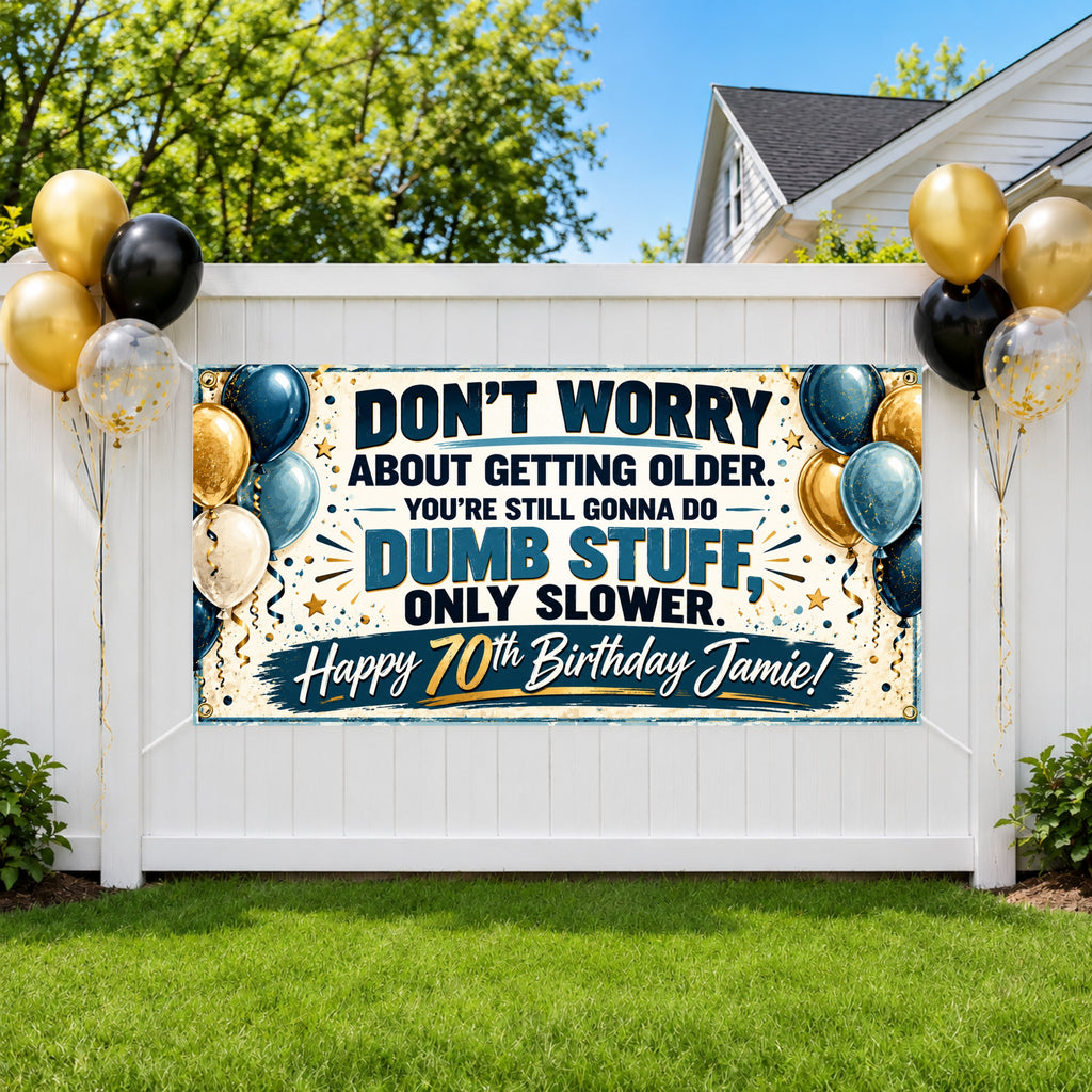 Dumb Stuff Slower 70th Banner
