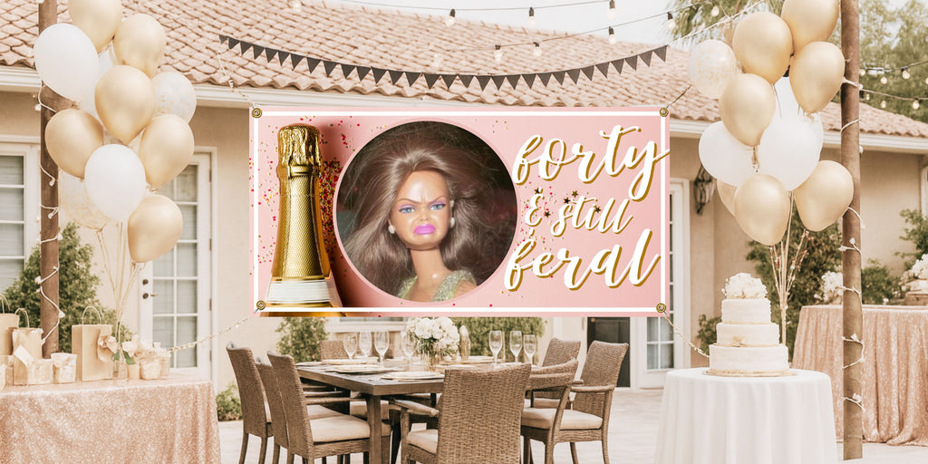 Funny Forty and Still Feral 40th Birthday Banner