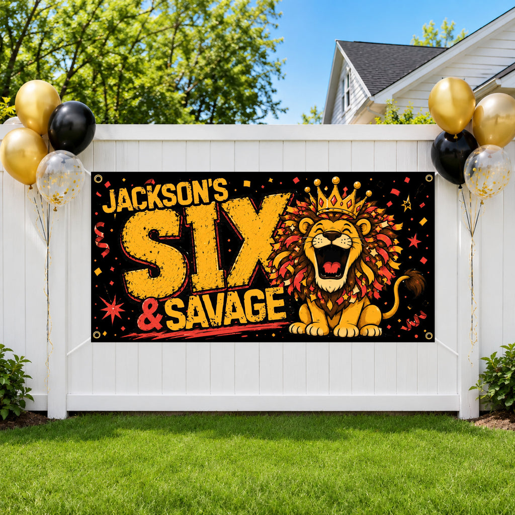 6th Birthday Lion Birthday Banner, Funny Six & Savage Wild Sixth Birthday Celebration