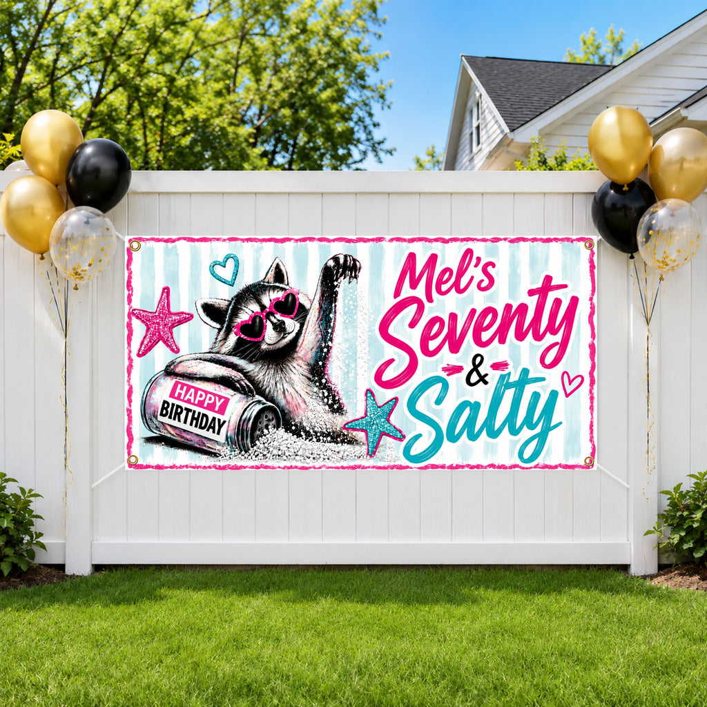 Funny 70th Birthday Banner, Raccoon Party Sign, Salty Backdrop