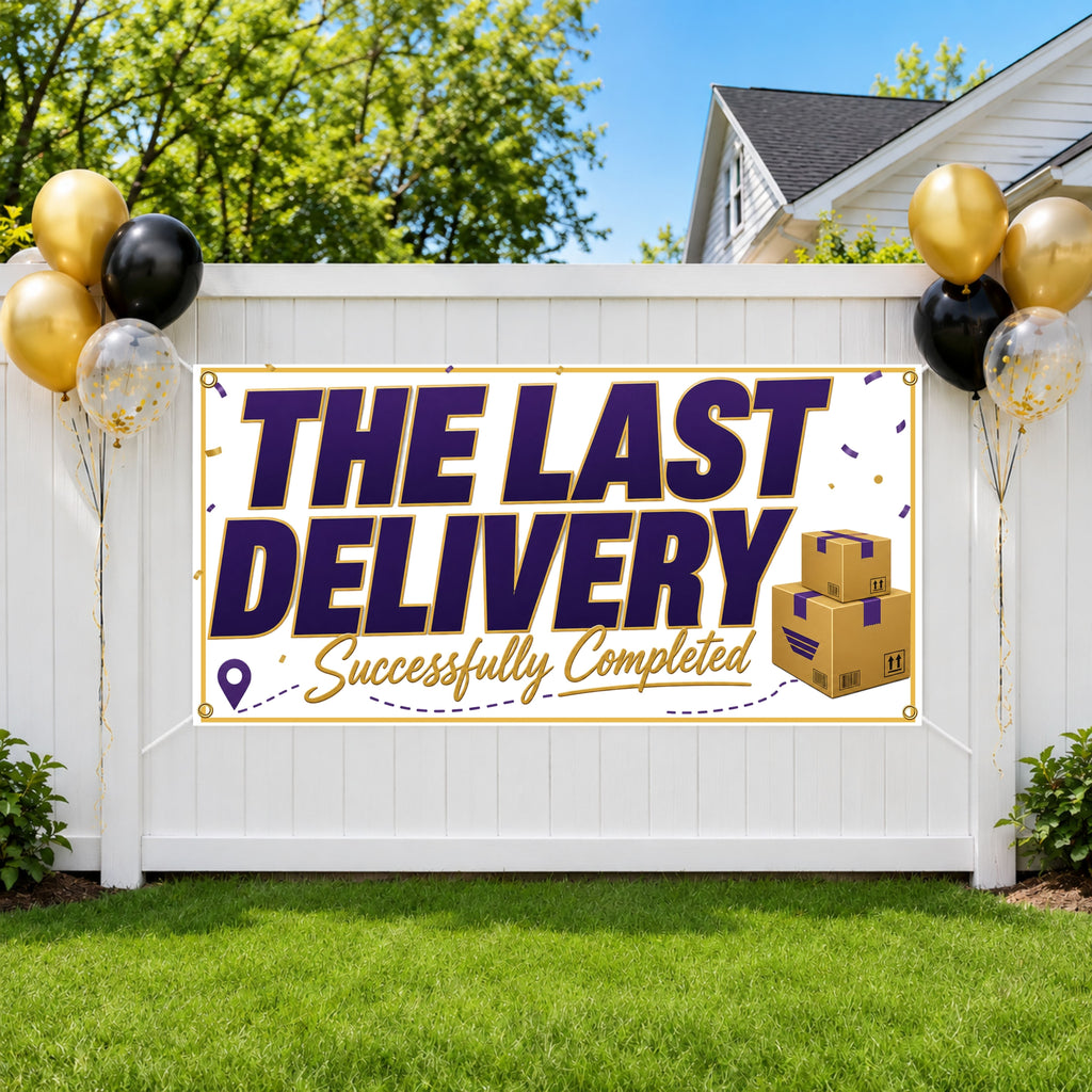 Retirement Party Banner, Last Delivery Sign, Delivery Driver Backdrop