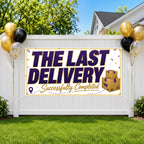 Retirement Party Banner, Last Delivery Sign, Delivery Driver Backdrop