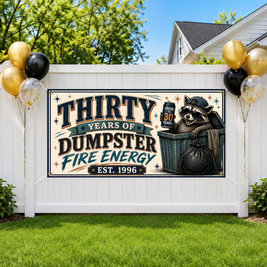 Dumpster Fire 30th Banner