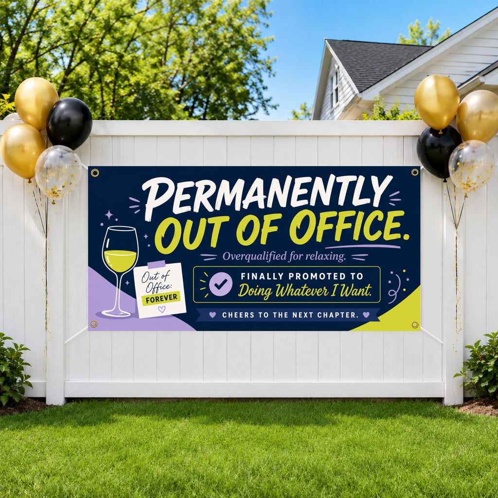 Funny Retirement Banner, Out of Office Sign, Coworker Backdrop