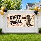 Funny 50th Birthday Banner, Fifty And Feral Sign, Wine Party Backdrop