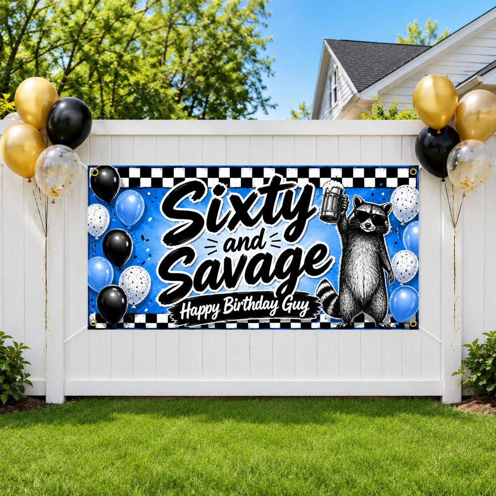 60th Birthday Banner, Sixty and Savage Sign, Raccoon Backdrop