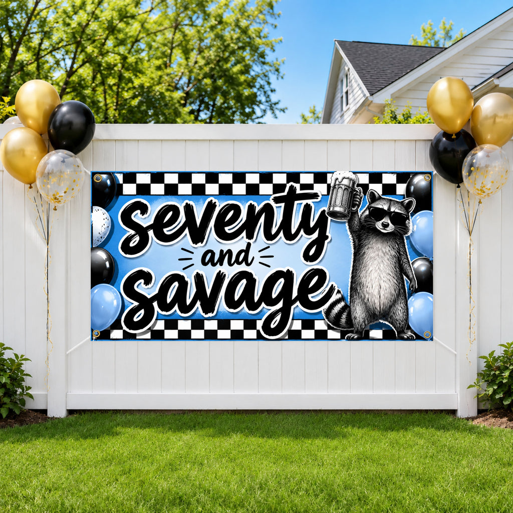 Funny 70th Birthday Banner, Raccoon Party Sign, Savage Backdrop