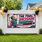 Retirement Banner, Nurse Retirement Party Backdrop, Final Incision Sign