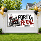 Funny 40th Birthday Banner, Raccoon Feral Forty Sign, Wine Party Backdrop