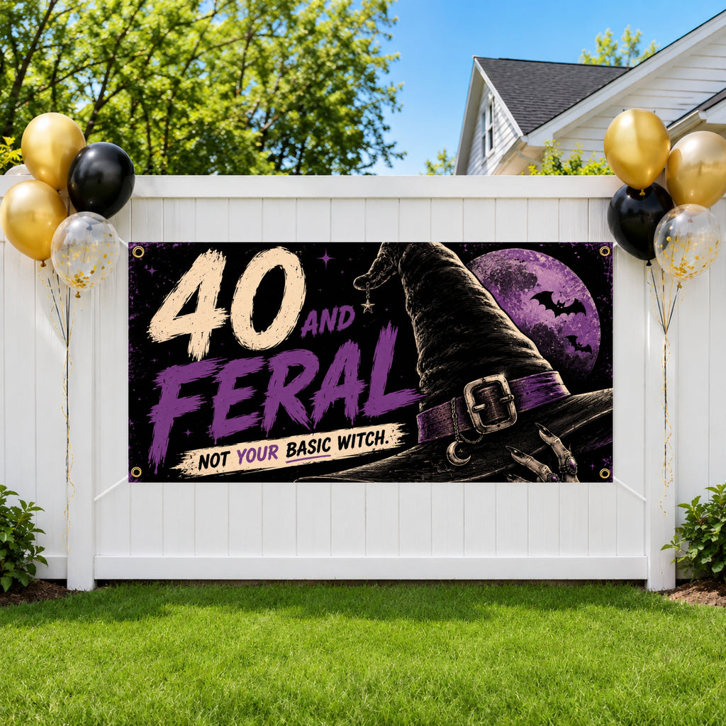 Funny 40th Birthday Banner, Feral Forty Witch Party Sign, Halloween Backdrop