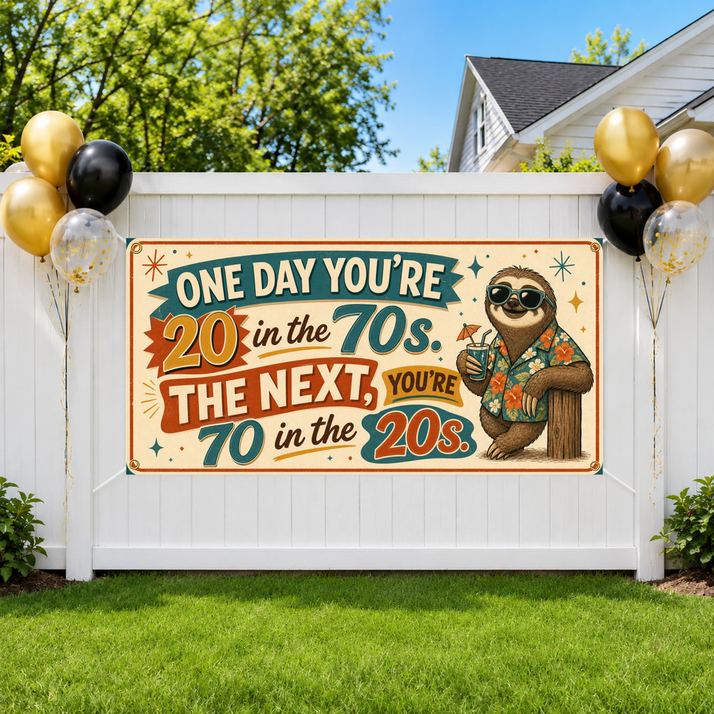 Funny 70th Birthday Banner, Sloth Party Sign, Aging Humor Backdrop