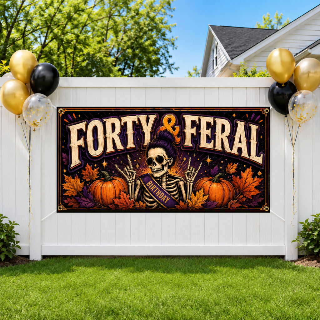 Funny 40th Birthday Banner, Skeleton Party Backdrop, Feral Birthday Decor