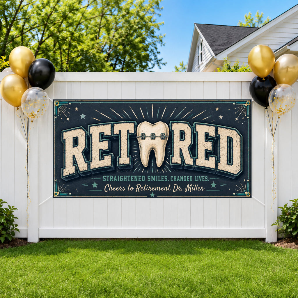 Orthodontist Retirement Party Banner
