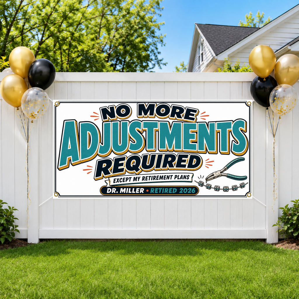 Braces Dentist Retirement Banner