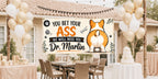 Funny Veterinarian Retirement Banner | You Bet Your Ass We'll Miss You Vet Tech Goodbye