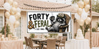 Funny 40th Birthday  Forty and Feral Raccoon Banner