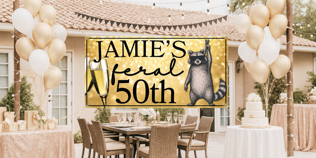Personalized Feral 50th Birthday Banner | Funny 50th Birthday Decoration