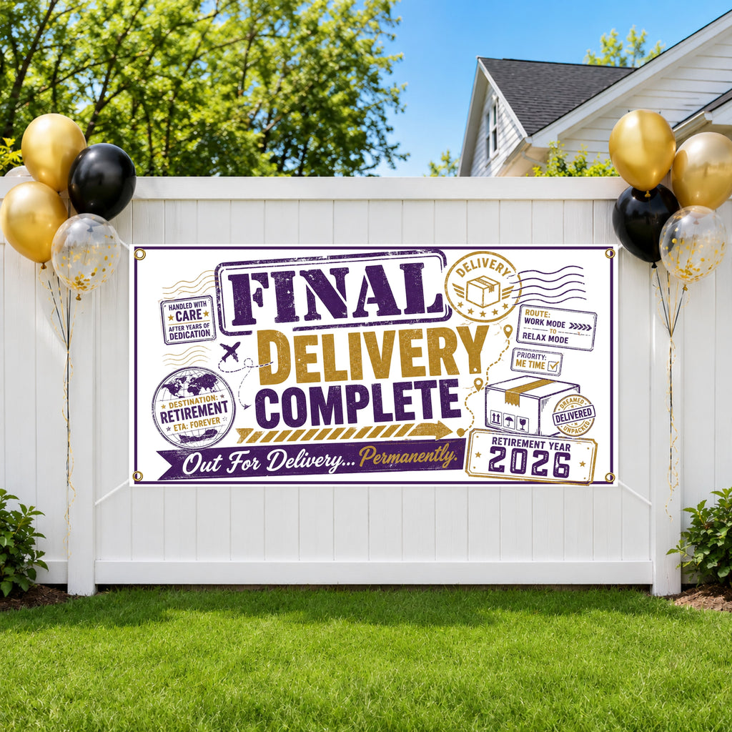 Retirement Party Banner, Final Delivery Sign, Delivery Driver Backdrop