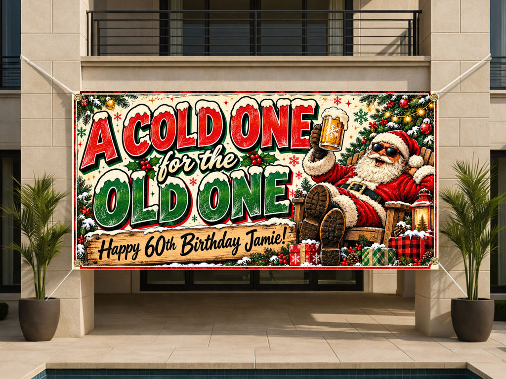 Cold One Santa 60th Banner