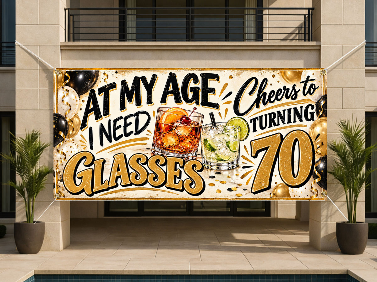 Need Glasses 70th Birthday Banner