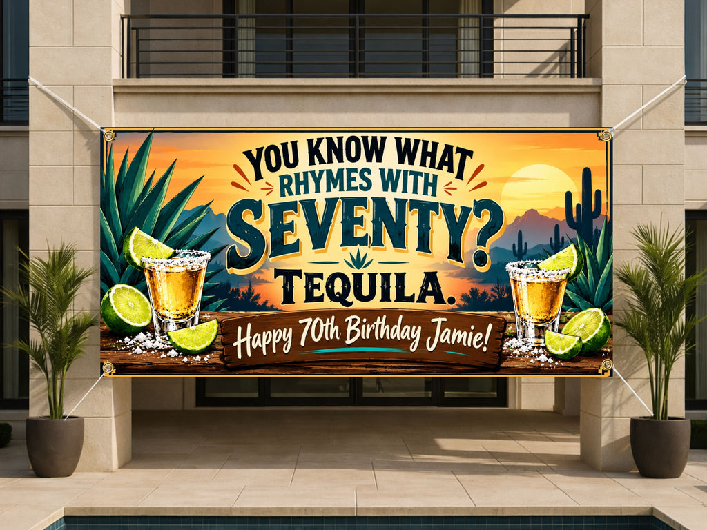 Seventy Rhymes Tequila Birthday Banner