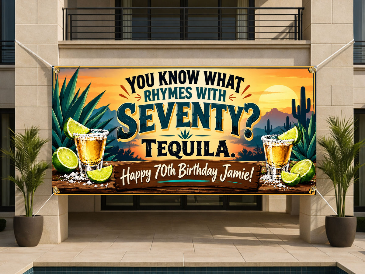 Seventy Rhymes Tequila Birthday Banner
