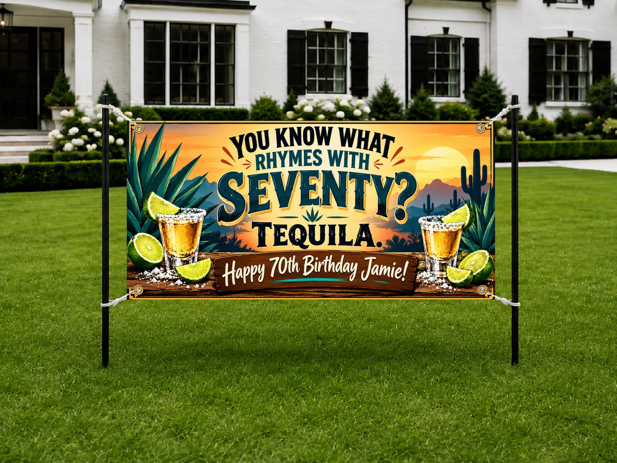Seventy Rhymes Tequila Birthday Banner