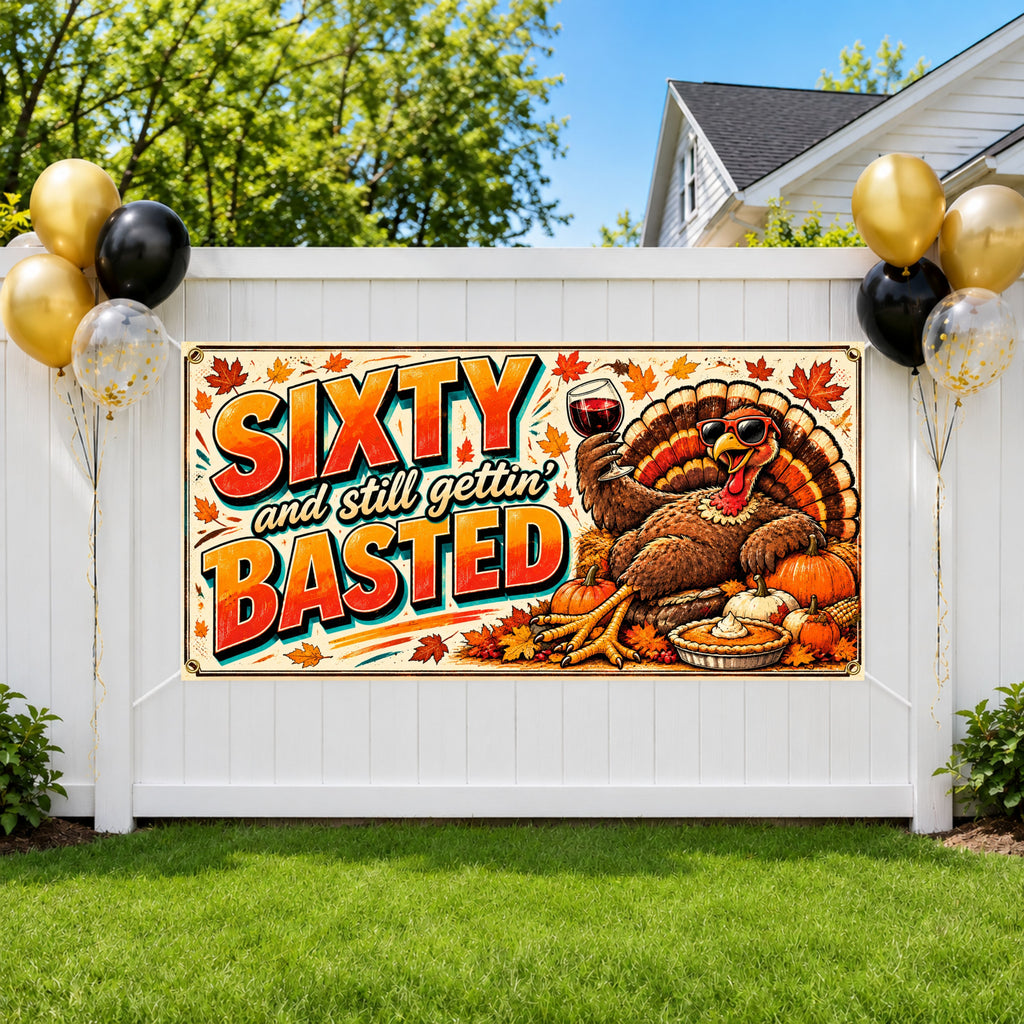Basted Turkey 60th Birthday Banner