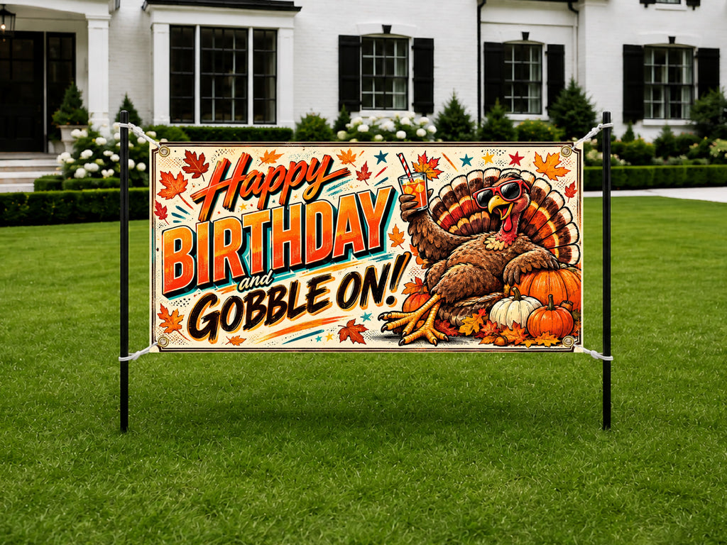 Gobble On Turkey Birthday Banner