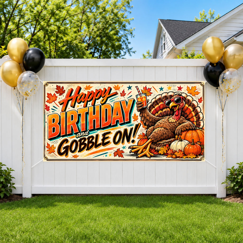 Gobble On Turkey Birthday Banner